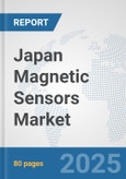 Japan Magnetic Sensors Market: Prospects, Trends Analysis, Market Size and Forecasts up to 2032- Product Image