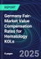 Germany Fair-Market Value Compensation Rates for Hematology KOLs - Product Thumbnail Image