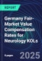 Germany Fair-Market Value Compensation Rates for Neurology KOLs - Product Thumbnail Image