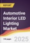 Automotive Interior LED Lighting Market Report: Trends, Forecast and Competitive Analysis to 2031 - Product Thumbnail Image
