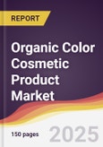 Organic Color Cosmetic Product Market Report: Trends, Forecast and Competitive Analysis to 2031- Product Image