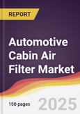 Automotive Cabin Air Filter Market Report: Trends, Forecast and Competitive Analysis to 2031- Product Image