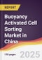 Buoyancy Activated Cell Sorting Market in China - Product Thumbnail Image