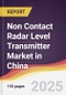 Non Contact Radar Level Transmitter Market in China - Product Thumbnail Image