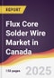 Flux Core Solder Wire Market in Canada - Product Thumbnail Image