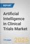Artificial Intelligence (AI) in Clinical Trials Market - Product Thumbnail Image