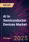 AI in Semiconductor Devices Market 2025-2029 - Product Thumbnail Image