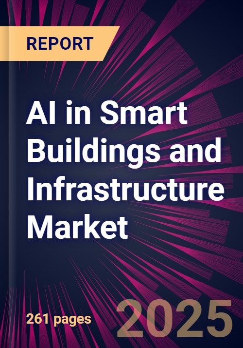 AI in Smart Buildings and Infrastructure Market 2025-2029