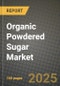 Organic Powdered Sugar Market Outlook 2026-2034: Market Share, and Growth Analysis - Product Thumbnail Image