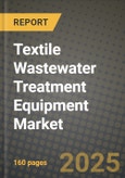 Textile Wastewater Treatment Equipment Market Outlook 2026-2034: Market Share, and Growth Analysis- Product Image