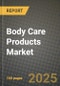 Body Care Products Market Outlook 2026-2034: Market Share, and Growth Analysis - Product Thumbnail Image