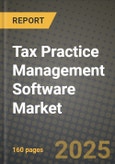 Tax Practice Management Software market Outlook 2026-2034: Market Share, and Growth Analysis- Product Image