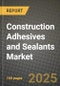Construction Adhesives and Sealants Market Outlook 2026-2034: Market Share, and Growth Analysis - Product Thumbnail Image