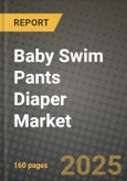 Baby Swim Pants Diaper Market Outlook 2026-2034: Market Share, and Growth Analysis- Product Image