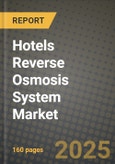 Hotels Reverse Osmosis System Market Outlook 2026-2034: Market Share, and Growth Analysis- Product Image