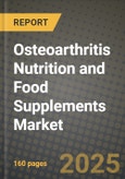 Osteoarthritis Nutrition and Food Supplements Market Outlook 2026-2034: Market Share, and Growth Analysis- Product Image
