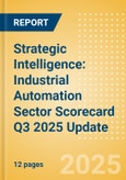 Strategic Intelligence: Industrial Automation Sector Scorecard Q3 2025 Update- Product Image
