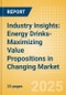 Industry Insights: Energy Drinks-Maximizing Value Propositions in Changing Market Conditions - Product Thumbnail Image