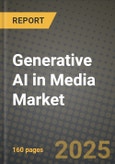 Generative AI in Media Market Outlook 2025-2034: Market Share, and Growth Analysis- Product Image