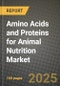 Amino Acids and Proteins for Animal Nutrition Market Outlook 2025-2034: Market Share, and Growth Analysis - Product Thumbnail Image