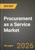 Procurement as a Service (PaaS) Market Outlook 2026-2034: Market Share, and Growth Analysis by Service Type, End-User Industry, Organization Size, Deployment Model- Product Image