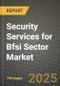 Security Services for Bfsi Sector Market Outlook 2025-2034: Market Share, and Growth Analysis - Product Thumbnail Image