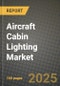 Aircraft Cabin Lighting Market Outlook 2025-2034: Market Share, and Growth Analysis - Product Thumbnail Image