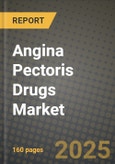 Angina Pectoris Drugs Market Outlook 2025-2034: Market Share, and Growth Analysis- Product Image