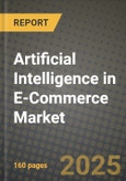 Artificial Intelligence in E-Commerce Market Outlook 2025-2034: Market Share, and Growth Analysis- Product Image