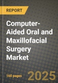 Computer-Aided Oral and Maxillofacial Surgery Market Outlook 2025-2034: Market Share, and Growth Analysis- Product Image
