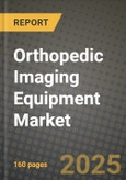 Orthopedic Imaging Equipment Market Outlook 2025-2034: Market Share, and Growth Analysis- Product Image