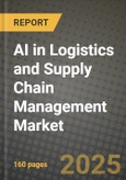 AI in Logistics and Supply Chain Management Market Outlook 2025-2034: Market Share, and Growth Analysis- Product Image