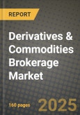 Derivatives & Commodities Brokerage Market Outlook 2025-2034: Market Share, and Growth Analysis- Product Image