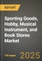 Sporting Goods, Hobby, Musical Instrument, and Book Stores Market Outlook 2025-2034: Market Share, and Growth Analysis - Product Thumbnail Image