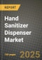 Hand Sanitizer Dispenser Market Outlook 2025-2034: Market Share, and Growth Analysis - Product Thumbnail Image