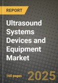 Ultrasound Systems Devices and Equipment Market Outlook 2025-2034: Market Share, and Growth Analysis- Product Image