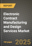 Electronic Contract Manufacturing and Design Services Market Outlook 2025-2034: Market Share, and Growth Analysis- Product Image