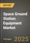 Space Ground Station Equipment Market Outlook 2025-2034: Market Share, and Growth Analysis - Product Thumbnail Image