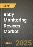 Baby Monitoring Devices Market Outlook 2025-2034: Market Share, and Growth Analysis- Product Image