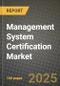 Management System Certification Market Outlook 2025-2034: Market Share, and Growth Analysis - Product Thumbnail Image