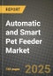 Automatic and Smart Pet Feeder Market Outlook 2025-2034: Market Share, and Growth Analysis - Product Thumbnail Image