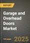 Garage and Overhead Doors Market Outlook 2025-2034: Market Share, and Growth Analysis - Product Thumbnail Image