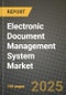 Electronic Document Management System Market Outlook 2025-2034: Market Share, and Growth Analysis - Product Image