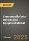 Craniomaxillofacial (Cmf) Devices and Equipment Market Outlook 2025-2034: Market Share, and Growth Analysis - Product Thumbnail Image