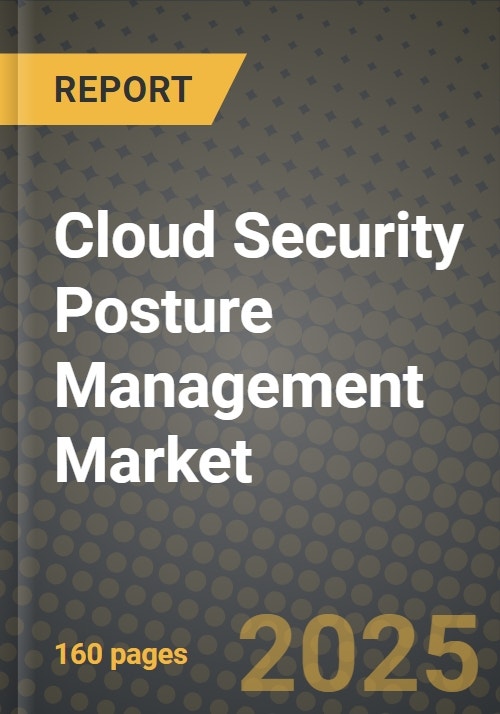Cloud Security Posture Management Market Outlook 2025-2034: Market ...
