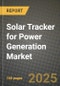Solar Tracker for Power Generation Market Outlook 2025-2034: Market Share, and Growth Analysis - Product Thumbnail Image
