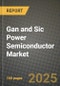 Gan and Sic Power Semiconductor Market Outlook 2025-2034: Market Share, and Growth Analysis - Product Image