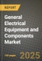 General Electrical Equipment and Components Market Outlook 2025-2034: Market Share, and Growth Analysis - Product Thumbnail Image