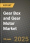 Gear Box and Gear Motor Market Outlook 2025-2034: Market Share, and Growth Analysis - Product Thumbnail Image