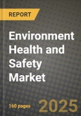 Environment Health and Safety Market Outlook 2025-2034: Market Share, and Growth Analysis- Product Image